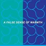 fwwtw_a_false_sense_of_warmth_album_art_1